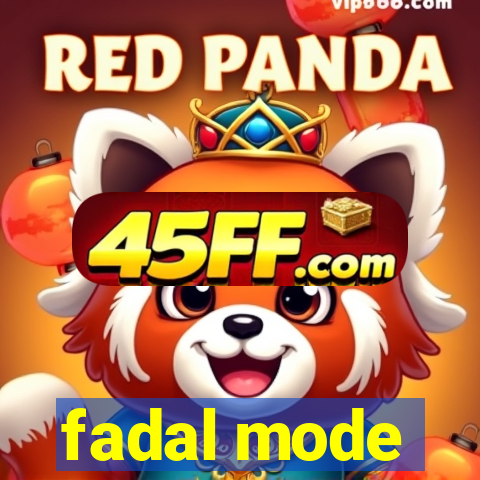 fadal mode
